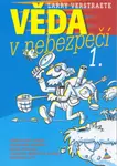 Věda v nebezpečí 1 (poškozená) - Petr Morkes, Larry Verstraete