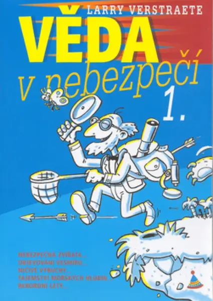 Věda v nebezpečí 1 (poškozená) - Petr Morkes, Larry Verstraete