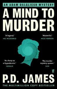 A Mind to Murder - Phylis Dorothy Jamesová