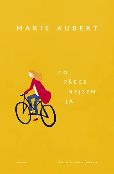 To přece nejsem já - Marie Aubert