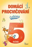 Domácí procvičování - Čeština 5. ročník - Petr Šulc, Marcela Žižková