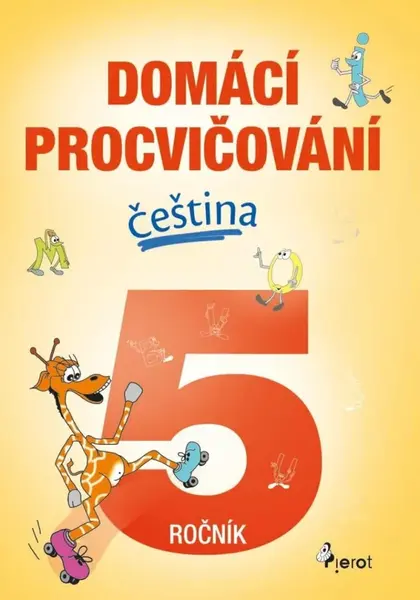 Domácí procvičování - Čeština 5. ročník - Petr Šulc, Marcela Žižková