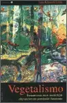 Vegetalismo (poškozená) - Luis Eduardo Luna