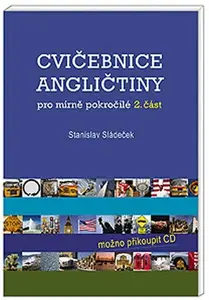 Cvičebnice angličtiny pro mírně...-2.čás - Stanislav Sládeček