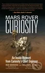 Mars Rover Curiosity (An Inside Account from Curiosity's Chief Engineer) - kniha z kategorie Přírodní vědy a technika