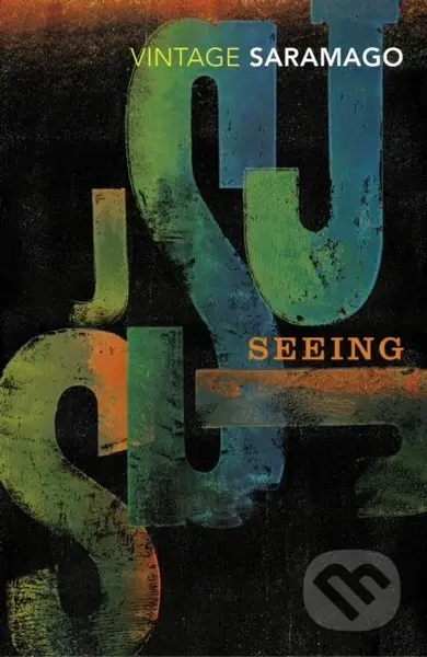 Seeing - Jose Saramago - kniha z kategorie Společenská beletrie