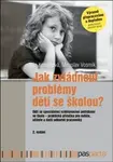 Jak zvládnout problémy dětí se školou? - Jitka Kendíková, Miroslav Vosmík