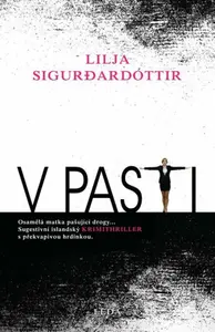 V pasti (poškozená) - Lilja Sigurdardóttir