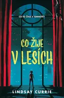Co žije v lesích - Lindsay Currie