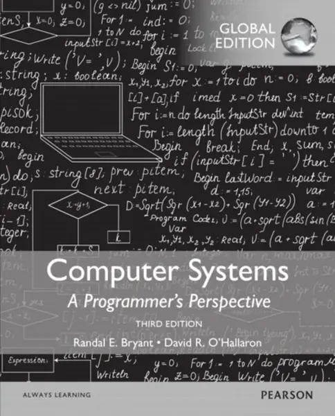 Computer Systems: A Programmer's Perspective, Global Edition - David O'Hallaron, Randal Bryant