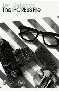 The IPCRESS File - Len Deighton