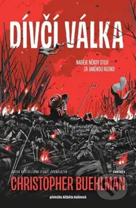 Dívčí válka - Christopher Buehlman - kniha z kategorie Společenská beletrie