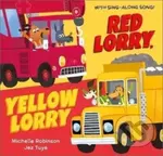 Red Lorry, Yellow Lorry - Michelle Robinson - kniha z kategorie Pro děti