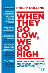 When They Go Low, We Go High (Speeches That Shape the World – and Why We Need Them) - kniha z kategorie Jazykové učebnice a slovníky