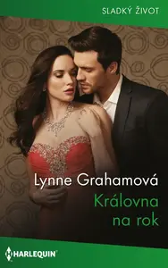 Královna na rok - Lynne Grahamová