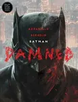 Batman: Damned - Brian Azzarello, Lee Bermejo