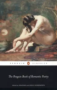 The Penguin Book of Romantic Poetry - Jonathan Wordsworth