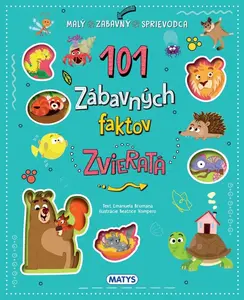 101 zábavných faktov: Zvieratá - Emanuela Brumana