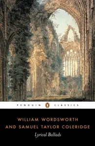 Lyrical Ballads - William Wordsworth, Samuel Coleridge