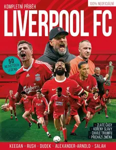 Liverpool FC – Kompletní příběh - Rob Clark, Matt Barker, Martyn Conterio, Chris Flanagan