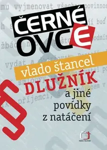 Černé ovce Dlužník (poškozená) - Vlado Štancel