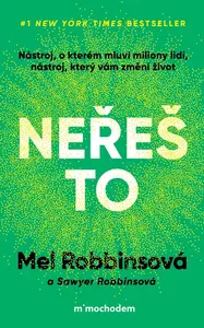 Neřeš to - Mel Robbinsová