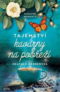Tajemství kavárny na pobřeží - Heather Webber - kniha z kategorie Společenská beletrie
