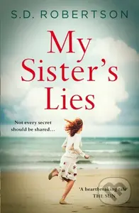 My Sister’s Lies - S.D. Robertson - kniha z kategorie Romantika