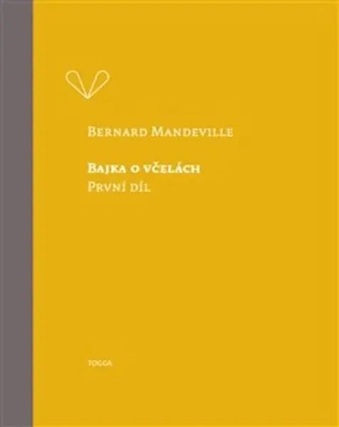 Bajka o včelách - Bernard Mandeville