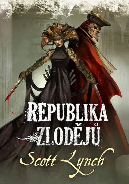 Republika zlodějů - Scott Lynch