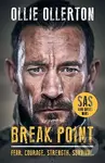 Break Point (SAS: Who Dares Wins Host's Incredible True Story) - kniha z kategorie Byznys a management