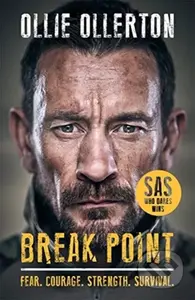 Break Point (SAS: Who Dares Wins Host's Incredible True Story) - kniha z kategorie Byznys a management