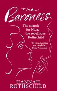The Baroness - Hannah Rothschildová
