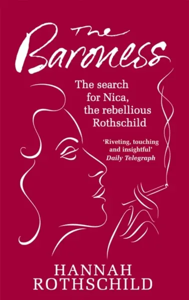 The Baroness - Hannah Rothschildová