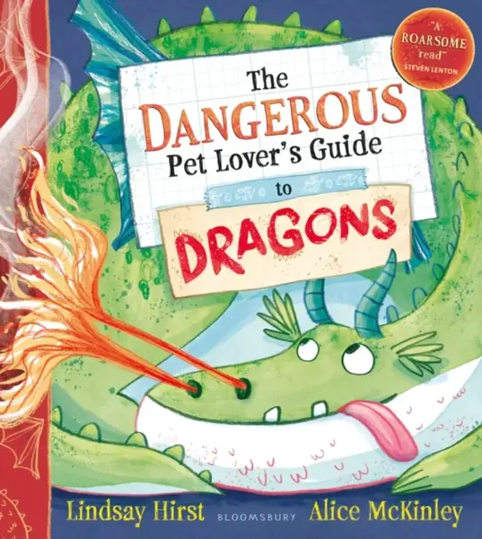 The Dangerous Pet Lover's Guide to Dragons - Lindsay Hirst