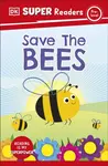 DK Super Readers Pre-Level Save the Bees - DK