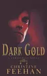 Dark Gold - Christine Feehan