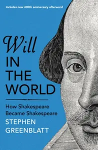 Will In The World - Stephen Greenblatt