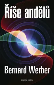 Říše andělů (poškozená) - Bernard Werber