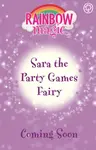 Rainbow Magic: Sara the Party Games Fairy - Daisy Meadows