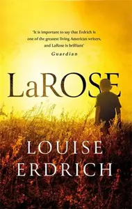 LaRose - Erdrich Louise