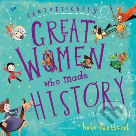 Fantastically Great Women Who Made History (Gift Edition) - kniha z kategorie Pro děti