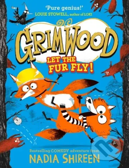 Grimwood: Let the Fur Fly! (the brand new wildly funny adventure – laugh your head off!) - kniha z kategorie Pro děti