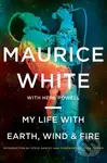 My Life with Earth, Wind & Fire - Maurice White - kniha z kategorie Umění, design a architektura