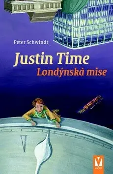 Justin Time: Londýnská mise (poškozená) - Peter Schwindt