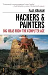 Hackers & Painters - Graham Paul