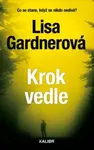 Krok vedle (poškozená) - Lisa Gardnerová