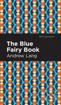 The Blue Fairy Book - Andrew Lang - kniha z kategorie Pro děti