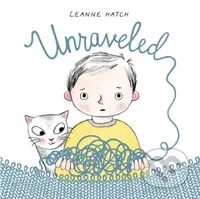 Unraveled - Leanne Hatch - kniha z kategorie Pro děti