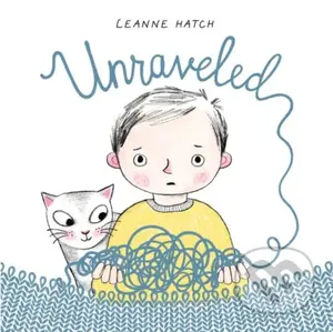 Unraveled - Leanne Hatch - kniha z kategorie Pro děti